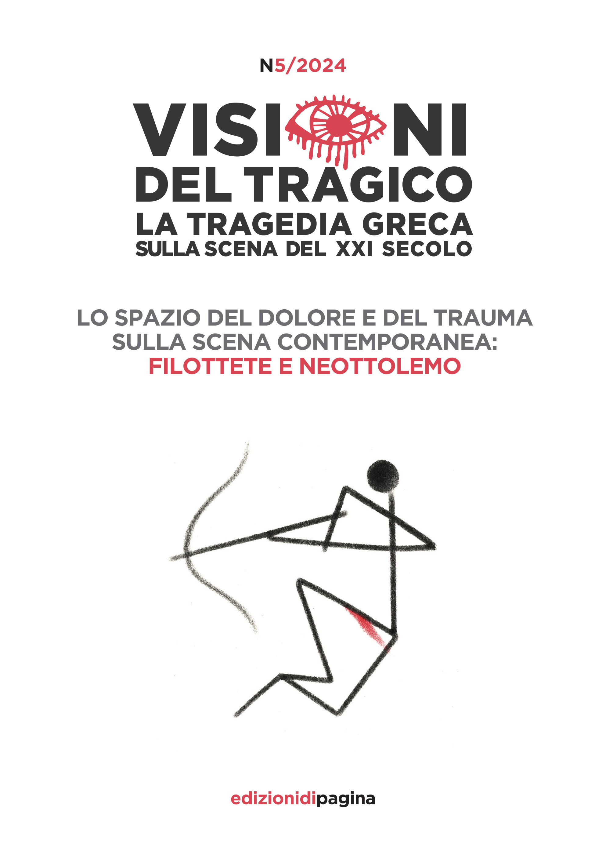 Visioni del tragico, 5, 2024